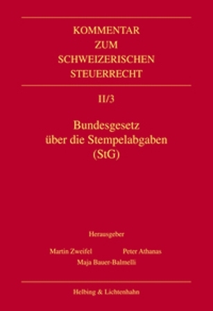 Bundesgesetz &uuml;ber die Stempelabgaben (StG) - Bettina B&auml;rtschi, Ivo P. Baumgartner, Monika Gammeter Utzinger, Pierre-Olivier Gehriger, Rolf Geier, Giuseppe Giglio, Hans-Joachim Jaeger, Thomas Jaussi, Markus K&uuml;pfer, Markus Leibundgut, Victor Meyer, Michael Nordin, Stephan Pfenninger, Andreas Risi, Daniel Sch&auml;r, Robert Senn, Rudolf Sigg, Madeleine Simonek, Martin Steiner, Conrad Stockar-Keller, Markus Weber, Martin Zweifel, Reto Arnold, Michael Beusch, Marco Duss, Hans-Peter Hochreutener, Beat K&ouml;nig, Peter Lang, Denise Lienhard-Lampart, Andreas Meyer, Andr&eacute; Moser, Eva Oesch-Bangerter, Roman J. Sieber, Patrick Trafelet, Stefan Widmer, Julia von Ah
