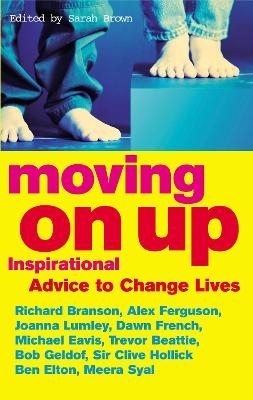 Moving On Up - Sarah Brown