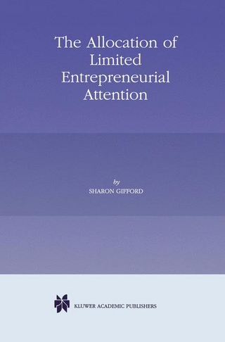 Allocation of Limited Entrepreneurial Attention