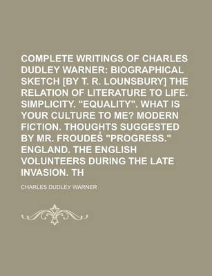 The Complete Writings of Charles Dudley Warner