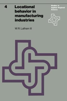 Locational behavior in manufacturing industries -  W.R. Latham III
