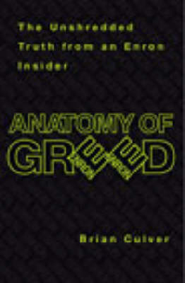 Anatomy Of Greed - Brian Cruver