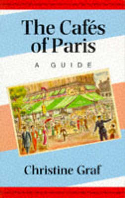 The Cafes of Paris - Christine Graf