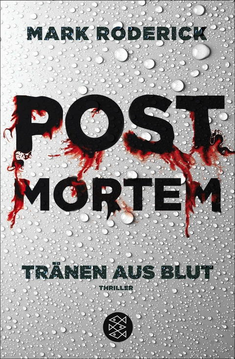 Post Mortem - Tr&auml;nen aus Blut - Mark Roderick