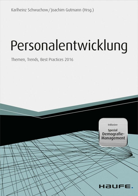 Personalentwicklung - inkl. Special Demografie-Management - Karlheinz Schwuchow, Joachim Gutmann