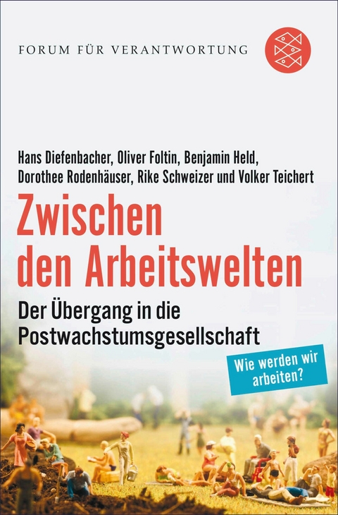 Zwischen den Arbeitswelten - Hans Diefenbacher, Oliver Foltin, Benjamin Held, Dorothee Rodenhäuser, Rike Schweizer, Volker Teichert