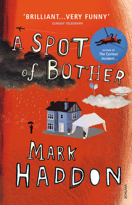 A Spot of Bother - MARK HADDON