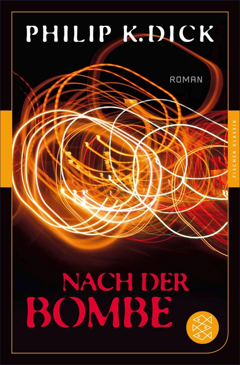 Nach der Bombe - Philip K. Dick
