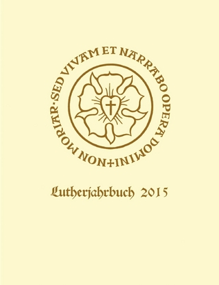 Lutherjahrbuch 82. Jahrgang 2015