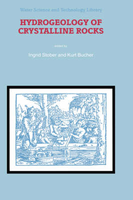 Hydrogeology of Crystalline Rocks