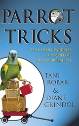 Parrot Tricks - Tani Robar, Diane Grindol