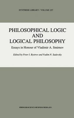 Philosophical Logic and Logical Philosophy