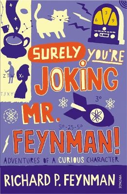 Surely You're Joking Mr Feynman - Richard P Feynman