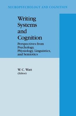 Writing Systems and Cognition - 