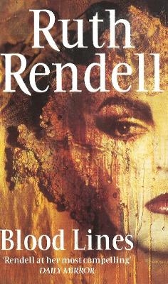 Blood Lines - Ruth Rendell