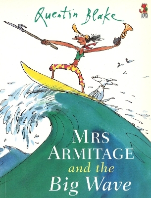 Mrs Armitage And The Big Wave - Quentin Blake