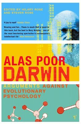Alas Poor Darwin - Hilary Rose, Steven Rose