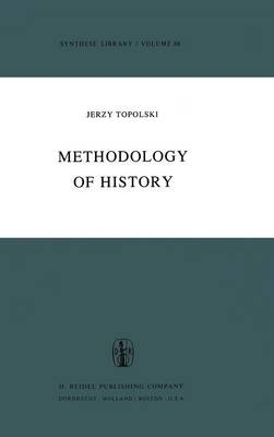 Methodology of History -  Y. Topolski