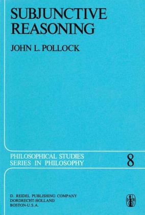 Subjunctive Reasoning -  J.L. Pollock