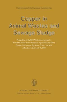 Copper in Animal Wastes and Sewage Sludge - 