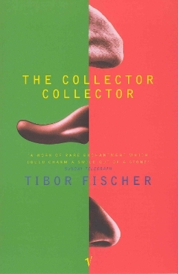 The Collector Collector - Tibor Fischer