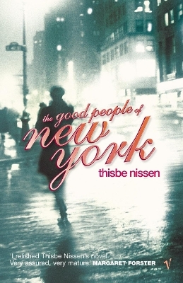 The Good People Of New York - Thisbe Nissen