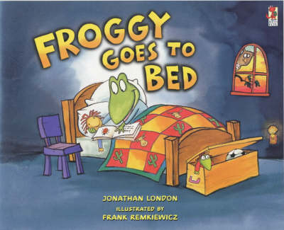 Froggy Goes to Bed - Jonathan London