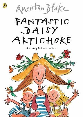 Fantastic Daisy Artichoke - Quentin Blake