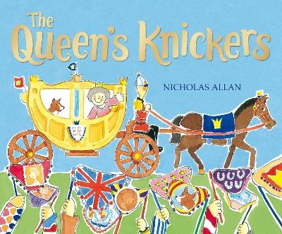 The Queen's Knickers - Nicholas Allan