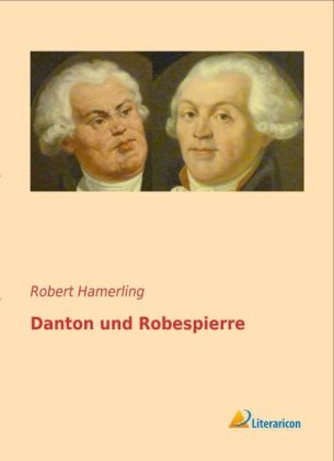 Danton und Robespierre