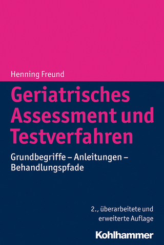 Geriatrisches Assessment und Testverfahren