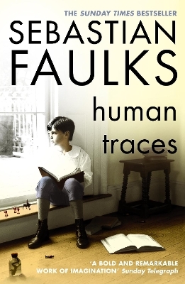 Human Traces - Sebastian Faulks