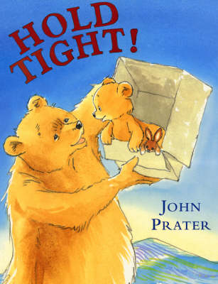 HOLD TIGHT - John Prater