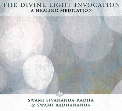 Divine Light Invocation CD - Swami Sivananda Radha