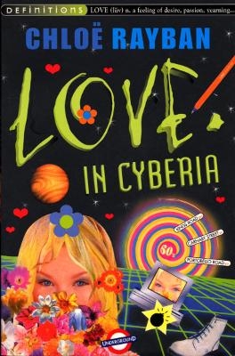 Love In Cyberia - Chloe Rayban