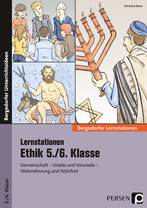 Stationenlernen Ethik 5./6. Klasse - Winfried R&ouml;ser