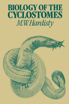 Biology of the Cyclostomes -  M. W. Hardisty