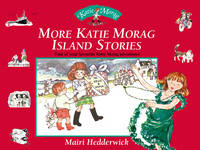 More Katie Morag Island Stories