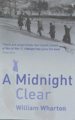 A Midnight Clear, A - Willia Wharton
