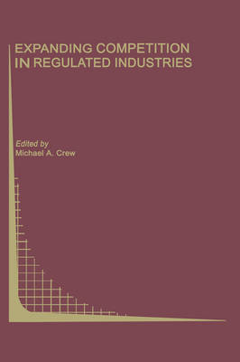 Expanding Competition in Regulated Industries - 