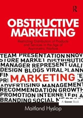 Obstructive Marketing - Maitland Hyslop
