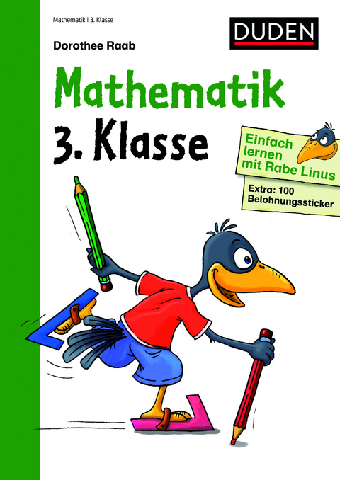 Einfach lernen mit Rabe Linus &ndash; Mathematik 3. Klasse - Dorothee Raab