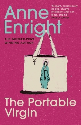 The Portable Virgin - Anne Enright