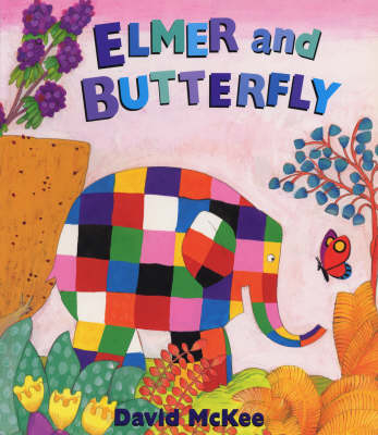 ELMER AND BUTTERFLY - David McKee
