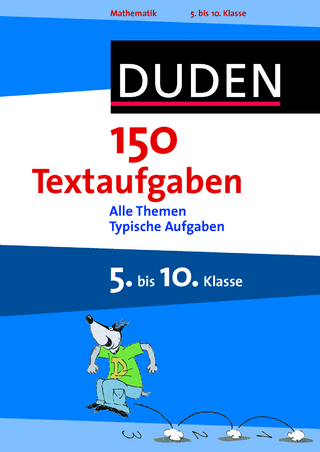 150 Textaufgaben 5. bis 10. Klasse