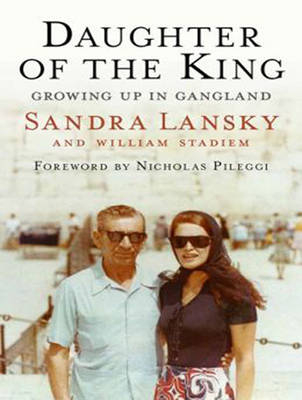 Daughter of the King - Sandra Lansky, William Stadiem