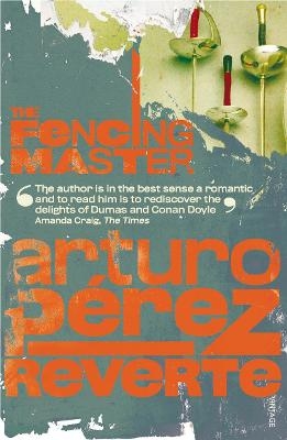 The Fencing Master - Arturo Per&eacute;z-Reverte