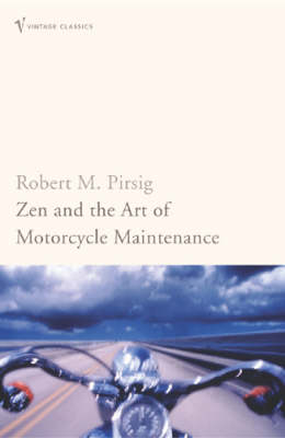 Zen and the Art of Motorcycle Maintenance