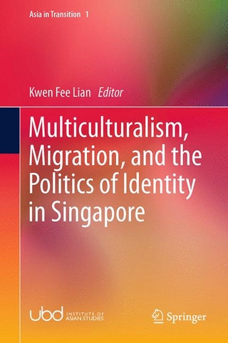 Multiculturalism, Migration, and the Politics of Identity in Singapore