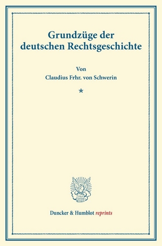 Grundzüge der deutschen Rechtsgeschichte.